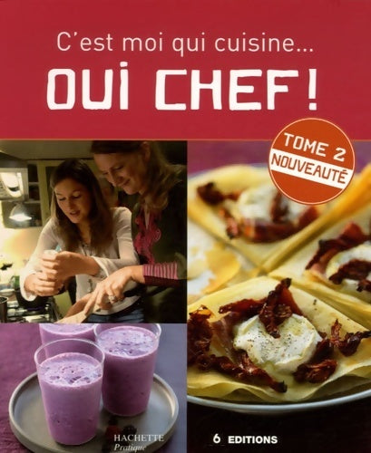 Livrenpoche : C'est moi qui cuisine... Oui chef ! Tome II - Aude De Galard - Livre