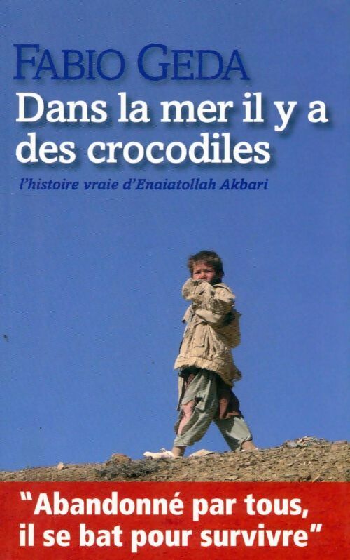 Livrenpoche : Dans la mer il y a des crocodiles - Fabio Geda - Livre