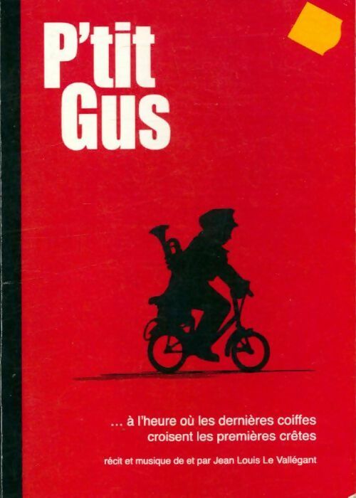 Livrenpoche : P'tit Gus - Jean-Louis Le Vallégant - Livre