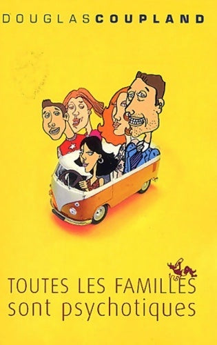 Livrenpoche : Toutes les familles sont psychotiques - Douglas Coupland - Livre