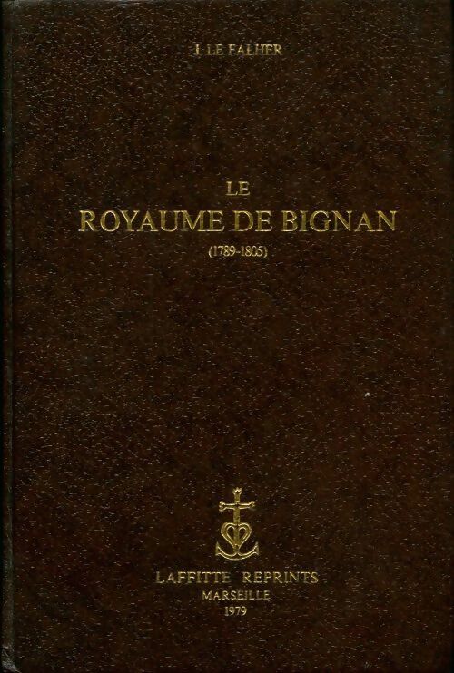 Livrenpoche : Le royaume de Bignan - Antoinette Le Falher - Livre