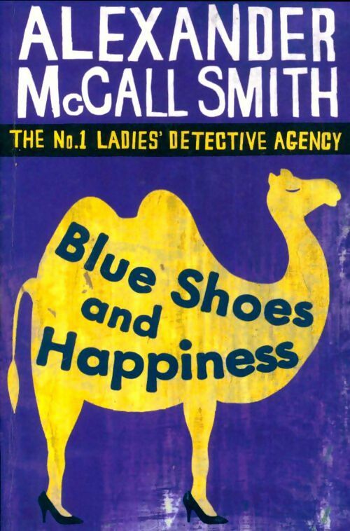 Livrenpoche : Blue shoes and happiness - Alexander McCall Smith - Livre
