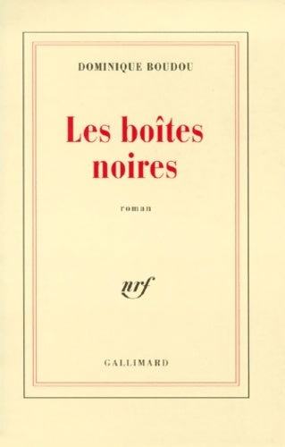 Livrenpoche : Les boîtes noires - Dominique Boudou - Livre