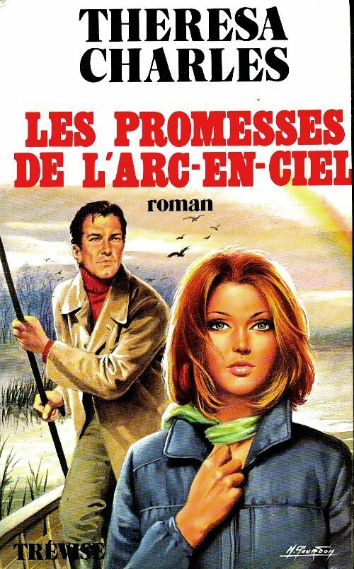 Livrenpoche : Les promesses de l'arc-en-ciel - Thérésa Charles - Livre