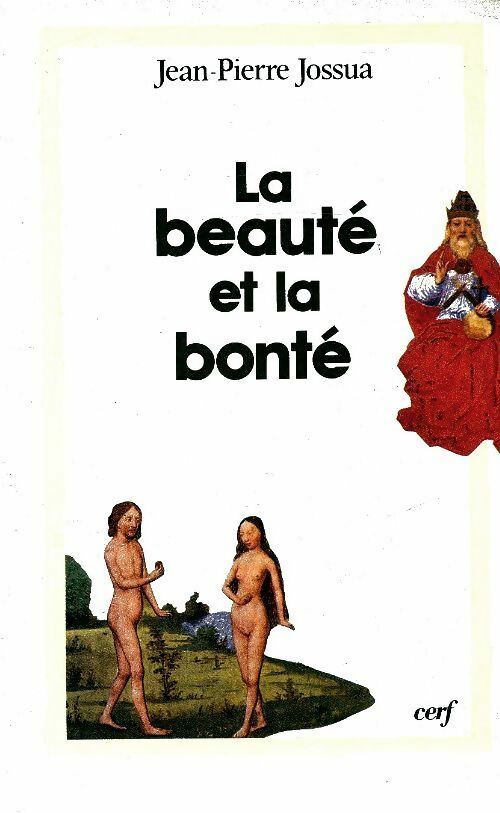 Livrenpoche : La beauté et la bonté - Jean-Pierre Jossua - Livre