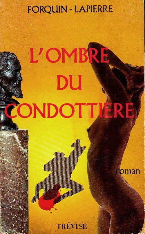 Livrenpoche : L'ombre du condottiere - Forquin-Lapierre - Livre