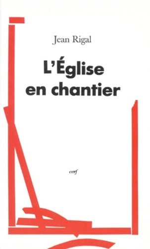 Livrenpoche : L'Église en chantier - Jean Rigal - Livre