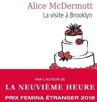 Livrenpoche : La visite à Brooklyn - Alice McDermott - Livre