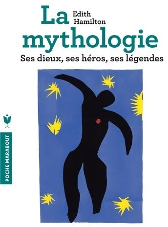 Livrenpoche : La mythologie : Ses dieux, ses héros, ses légendes - Edith Hamilton - Livre