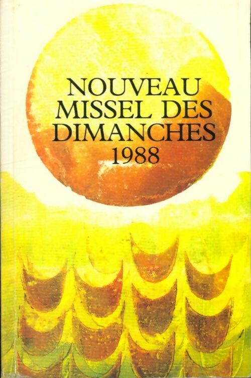 Nouveau missel des dimanches 1988 - Collectif -  Edition liturgique collective - Livre