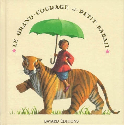 Livrenpoche : Le grand courage de petit Babaji - Fred Marcellino - Livre