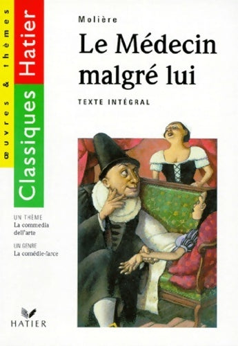 Livrenpoche : Le médecin malgré lui - Molière - Livre