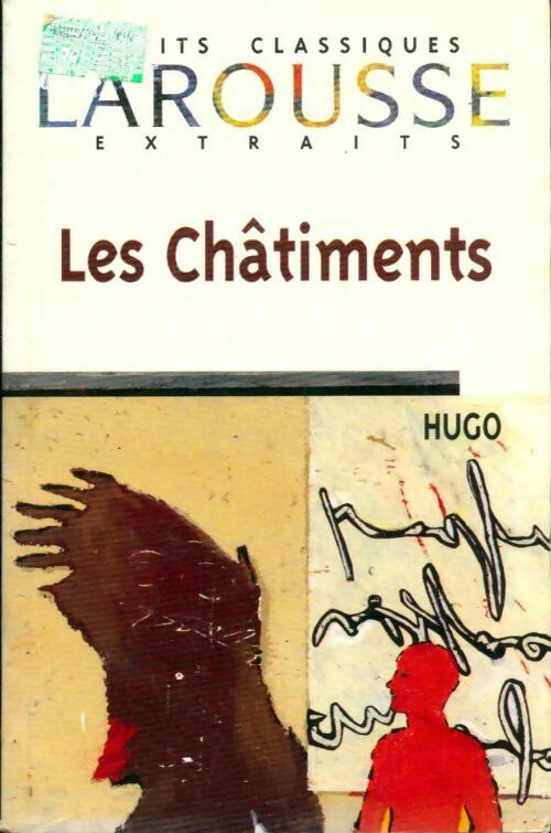 Livrenpoche : Les châtiments (Extraits) - Victor Hugo - Livre
