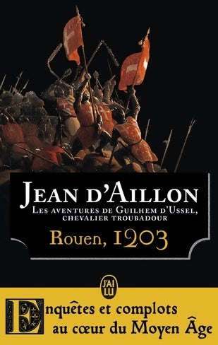 Livrenpoche : Rouen, 1203 - Jean D'Aillon - Livre