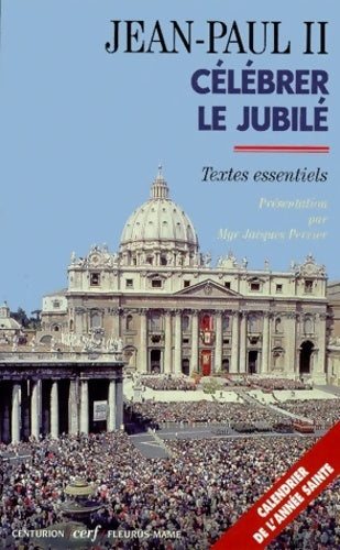 Livrenpoche : Célébrer le jubilé - Jean-Paul II - Livre