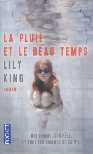 Livrenpoche : La pluie et le beau temps - Lily King - Livre