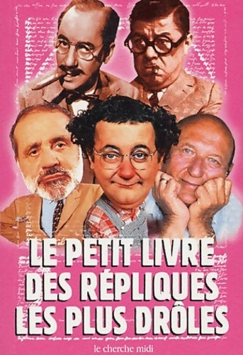Livrenpoche : Le petit livre des répliques les plus drôles - Collectif - Livre