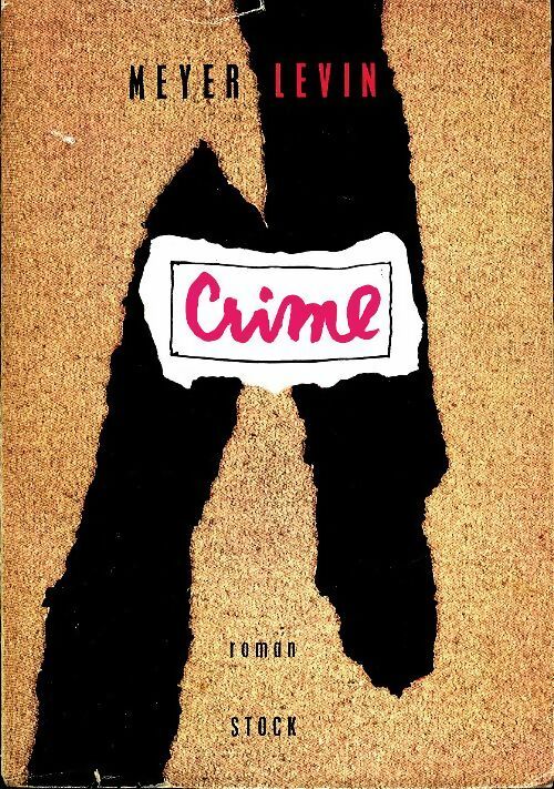 Livrenpoche : Crime - Meyer Levin - Livre