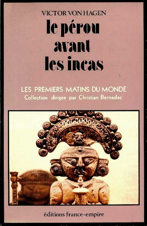 Livrenpoche : Le Pérou avant les incas - Victor Von Hagen - Livre