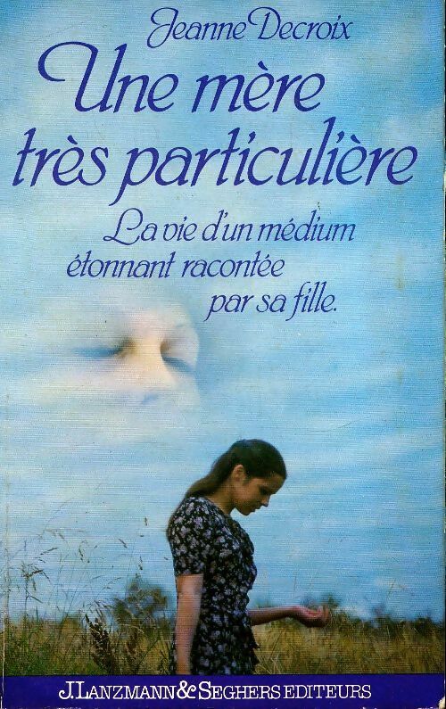 Livrenpoche : Une mère très particulière - Jeanne Decroix - Livre