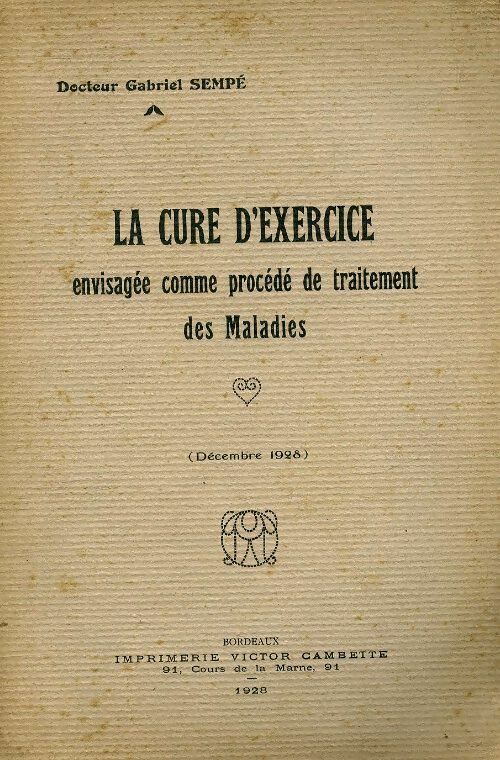 Livrenpoche : La cure d'exercice envisagée comme procédé de traitement des maladies - Gabriel Sempé - Livre
