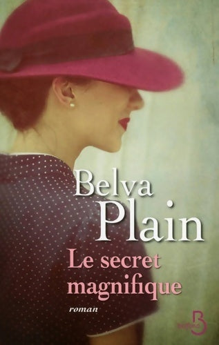 Livrenpoche : Le secret magnifique - Belva Plain - Livre