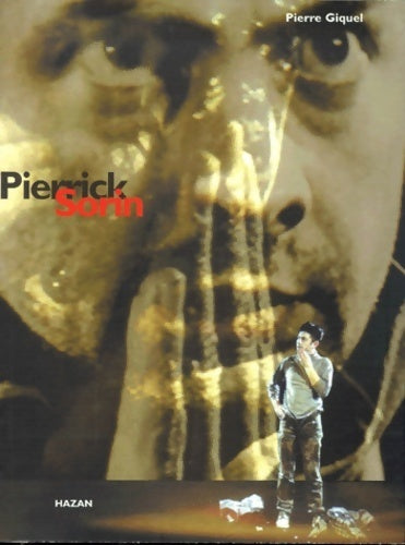 Livrenpoche : Pierrick Sorin - Pierre Giquel - Livre