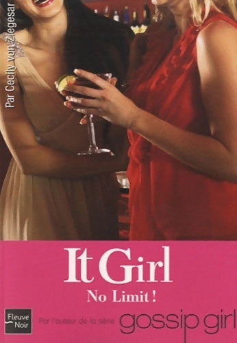 Livrenpoche : It girl Tome IX : No limit ! - Cecily Von Ziegesar - Livre