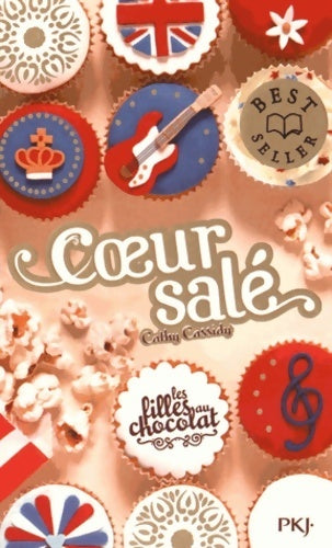 Livrenpoche : Les filles au chocolat tome 3. 5 : Coeur salé - Cathy Cassidy - Livre