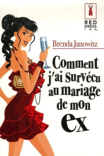 Livrenpoche : Comment j'ai survécu mariage de mon ex - Brenda Janowitz - Livre