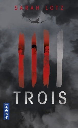 Livrenpoche : Trois - Sarah Lotz - Livre