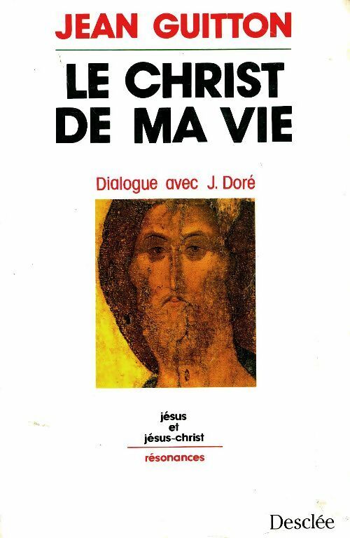 Livrenpoche : Le Christ de ma vie - Jean Guitton - Livre