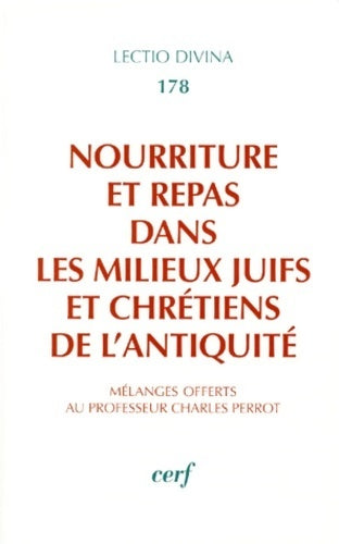 Livrenpoche : Nourriture et repas dans les milieux juifs et chrétiens de l'antiquité - Collectif - Livre