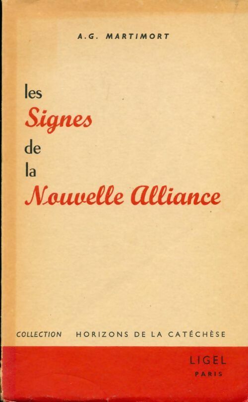 Livrenpoche : Les signes de la nouvelle alliance - A.-G. Martimort - Livre