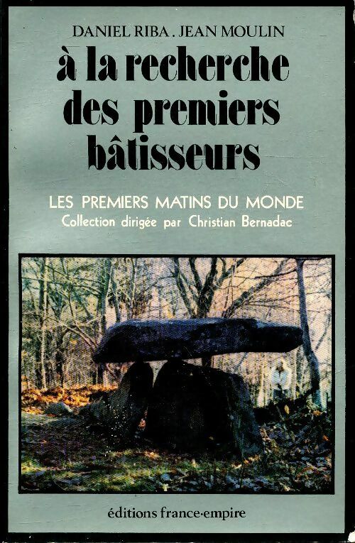 Livrenpoche : A la recherche des premiers bâtisseurs - Jean Moulin - Livre
