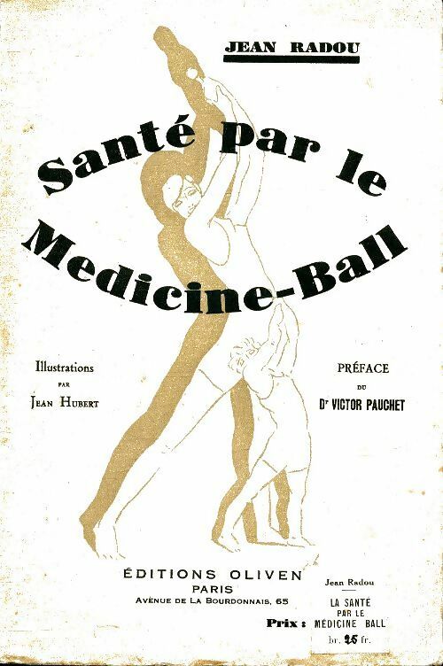 Livrenpoche : Santé par la medicine ball - Jean Radou - Livre