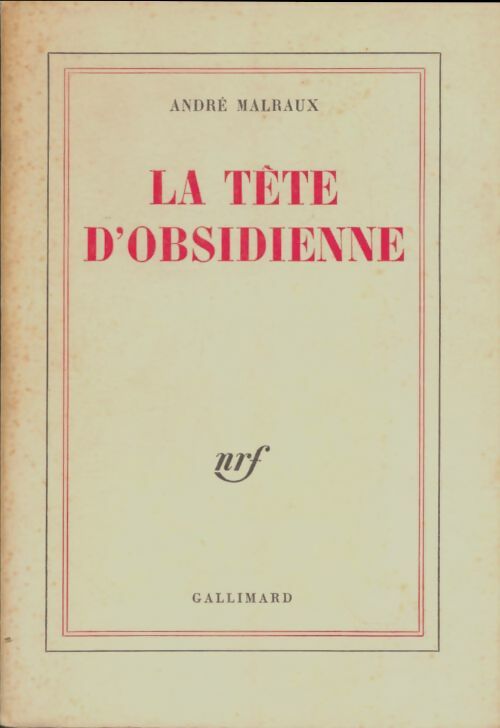 Livrenpoche : La tête d'obsidienne - André Malraux - Livre