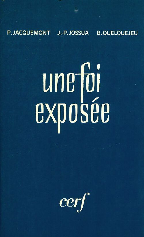 Livrenpoche : Une foi exposée - Jean-Pierre Jossua - Livre