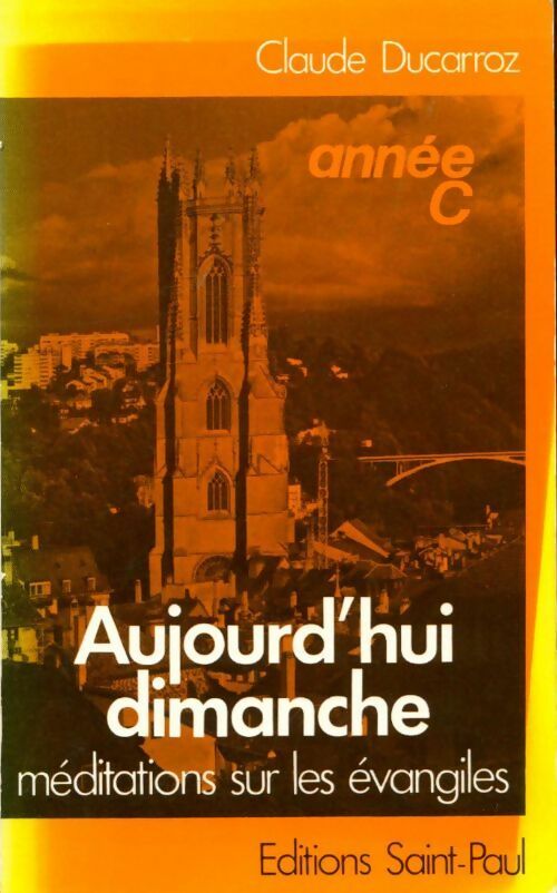 Livrenpoche : Aujourd'hui dimanche - Claude Ducarroz - Livre