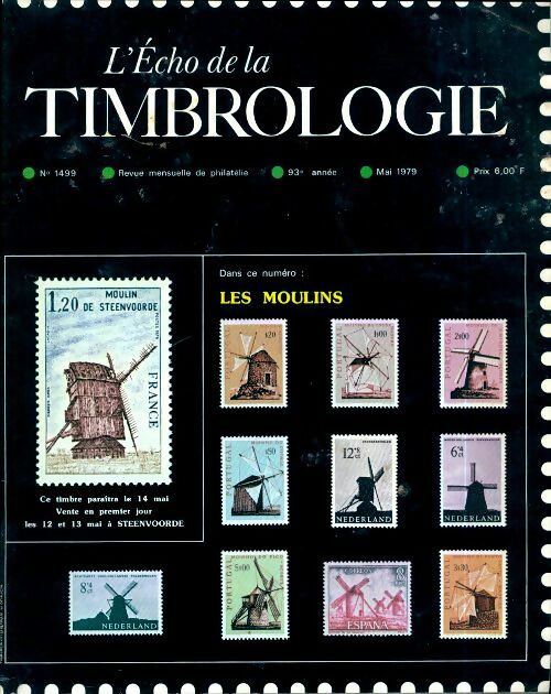 L'écho de la timbrologie n°1499 : Les moulins - Collectif -  L'écho de la timbrologie - Livre
