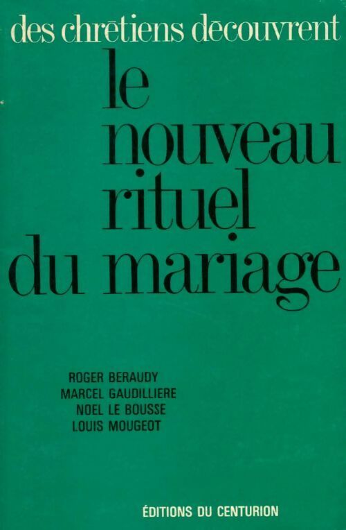 Livrenpoche : Le nouveau rituel du mariage - Collectif - Livre