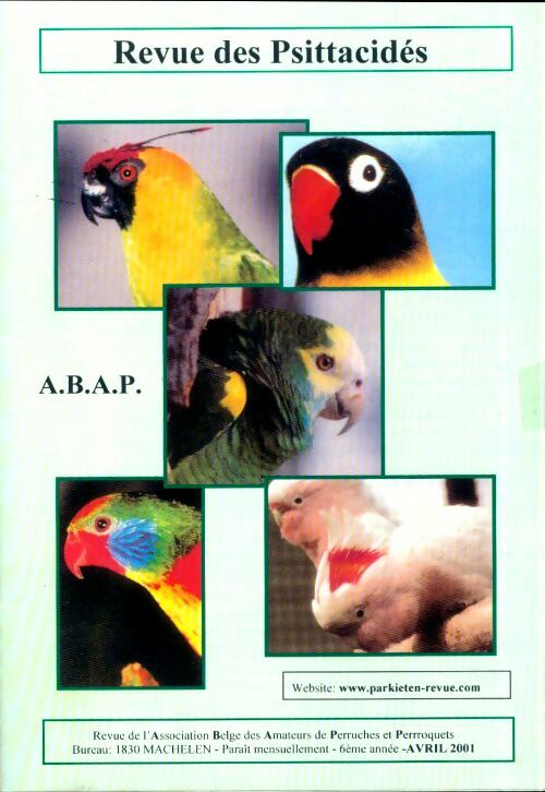 Livrenpoche : Revue des Psittacidés 6e année Avril 2001 - Collectif - Livre