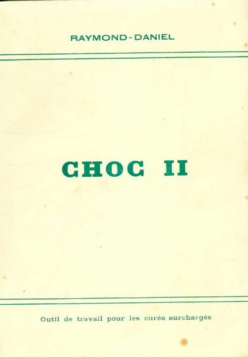 Livrenpoche : Choc II - Raymond-Daniel - Livre