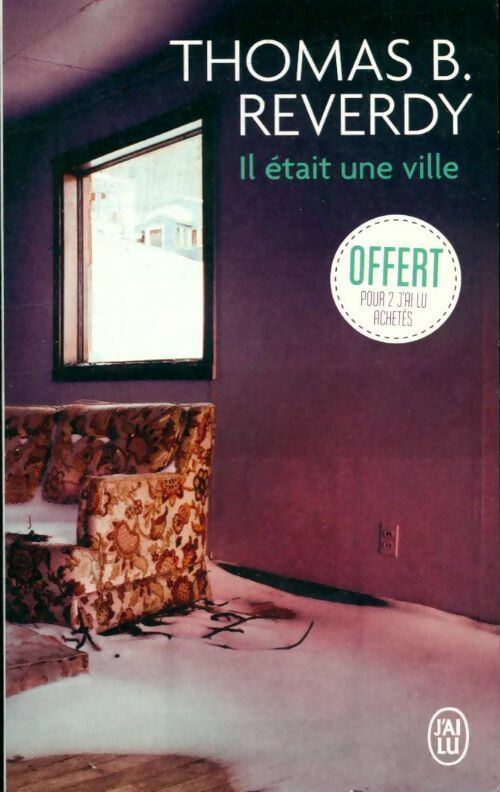 Livrenpoche : Il était une ville - Thomas B. Reverdy - Livre