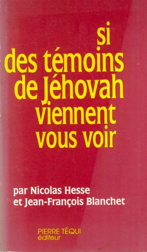 Si des témoins de Jéhovah viennent vous voir - Nicolas Hesse -  Poche Téqui - Livre