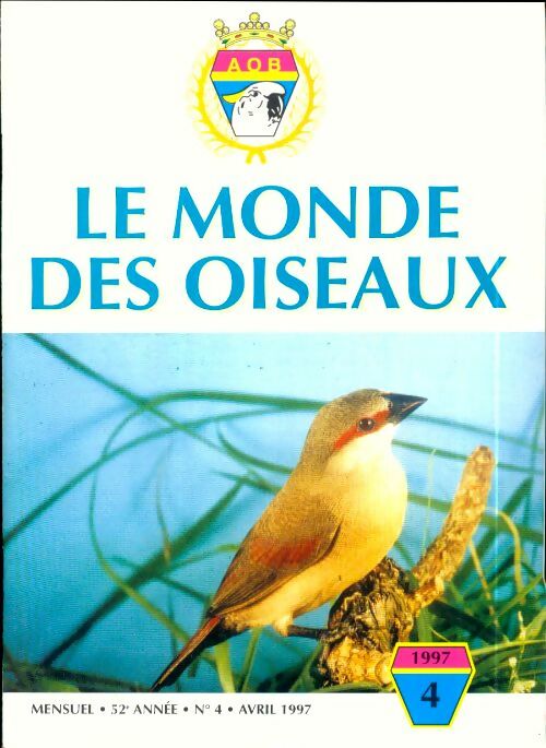Livrenpoche : Le monde des oiseaux n°4 52e année - Collectif - Livre
