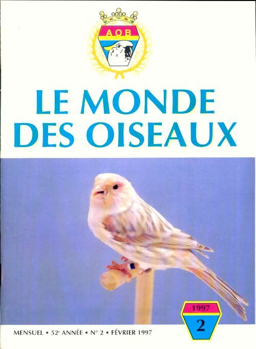 Livrenpoche : Le monde des oiseaux n°2 52e année - Collectif - Livre