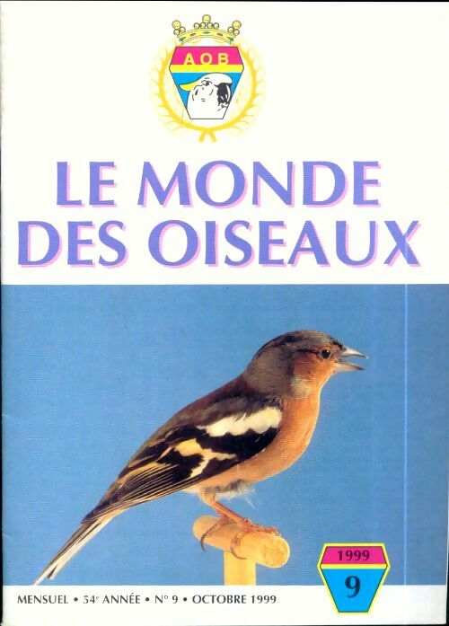 Le monde des oiseaux n°9 54e année - Collectif -  Le monde des oiseaux - Livre