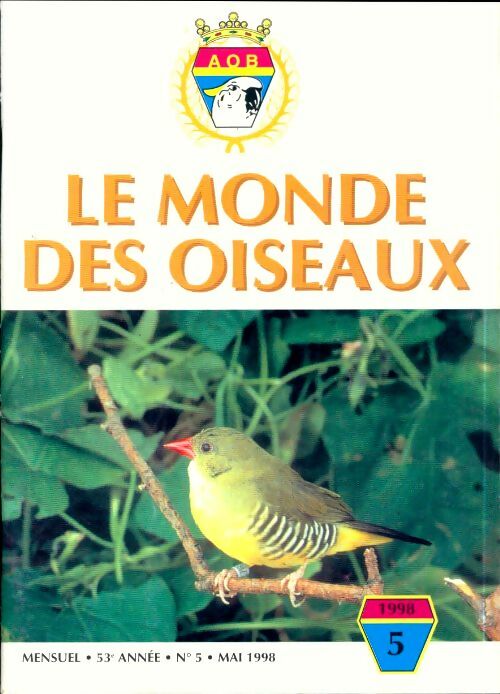 Livrenpoche : Le monde des oiseaux n°5 Mai 1999 - Collectif - Livre