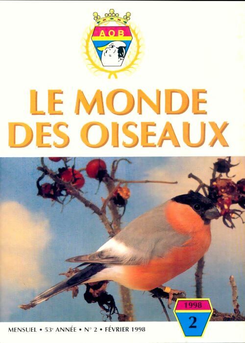 Livrenpoche : Le monde des oiseaux n°2 53e année - Collectif - Livre